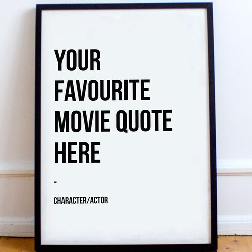 Custom Favourite Movie Quote Poster Print Typography Wall Art Etsy