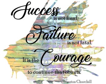 Success is Not Final- Printable