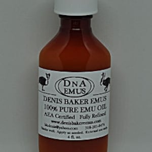 May include: A brown glass bottle with a white cap, labeled "DNA EMUS DENIS BAKER EMUS 100% PURE EMU OIL AEA Certified Fully Refined www.denisbakeremus.com denis@yahoo.com 318-281-8475 4 fl oz"
