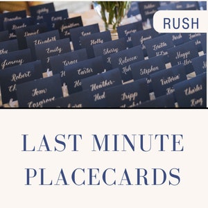 May include: A close-up of a table with place cards for a wedding or event. The cards are navy blue with white calligraphy and are arranged in rows. The text "RUSH" is visible in the upper right corner of the image. The text "LAST MINUTE PLACECARDS" is visible in the lower part of the image.