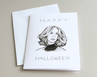 Halloween Card, Laurie Strode Card, Jamie Lee Curtis Card, Jamie Lee Curtis Halloween, Laurie Strode Halloween