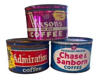 Choice - Admiration, Hixson’s, Chase & Sanborn one 1 Pound Tin Can - vintage, retro, antique, drip, lids, glossy, coffee cup, vacuum packed