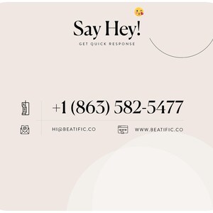 Może przedstawiać: Biała karta z uśmiechniętą emotką i tekstem "Say Hey! Get Quick Response". Pod tekstem znajduje się numer telefonu +1 (863) 582-5477, adres e-mail hi@beatific.co i adres strony internetowej www.beatific.co.