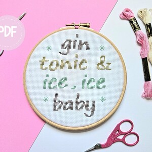 gin tonic & ice, ice baby - cross stitch pattern, PDF, instant download, quick, easy, beginner