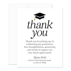 May include: A black and white thank you card with a graduation cap icon. The text reads "thank you". The card also includes the text "Thank you for joining me in celebrating my graduation. Your thoughtfulness, generosity, and words of support are very much appreciated. Alyssa Reid OCEAN VIEW HIGH SCHOOL CLASS OF 20XX"