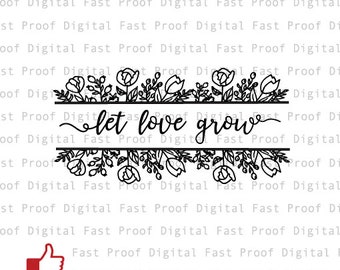 Free Free 287 Let Love Grow Svg Free SVG PNG EPS DXF File