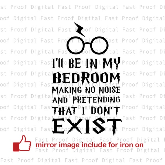 I'ii Be in My Bedroom Making No Noise and Pretending That Etsy