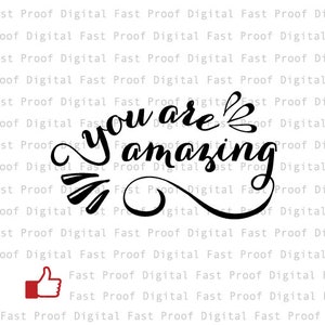 You are Amazing SVG, cutting file, clipart, hand lettered