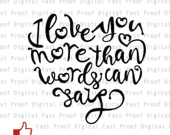 Ti amo più che le parole possono dire SVG, file di taglio, clipart, mano con letterati