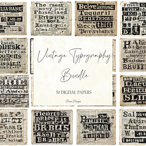 May include: A bundle of 50 digital papers showcasing vintage typography. Each paper has a distressed newspaper background with black text, offering a classic, aged appearance. The text layouts vary.
