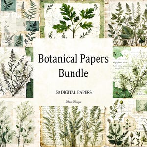 以下が含まれることがあります： さまざまな緑と茶色の植物のイラストが描かれた、植物学的な紙のコレクションです。紙は、破れたエッジと手書きのテキストを備えたヴィンテージの美学を持っています。画像には「Botanical Papers Bundle」と「50 Digital Papers」と書かれています。