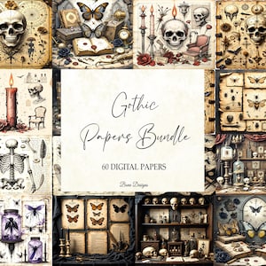 May include: A selection of digital papers with a gothic theme. The image showcases illustrations of skulls, butterflies, candles, skeletons, and antique books. The text "Gothic Papers Bundle" and "60 DIGITAL PAPERS" is visible.