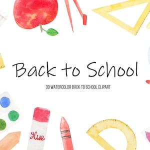 Watercolor Back To School illustrations, School Supplies Clipart, Watercolor School Clipart, Teacher Clipart, commercial use