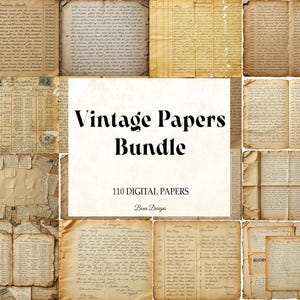 May include: A selection of vintage paper textures, including ledger pages, handwritten letters, and aged documents. The central text reads "Vintage Papers Bundle" with "110 Digital Papers" below. The papers have a sepia tone with torn edges, creating an antique aesthetic.