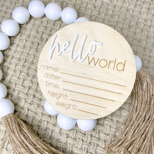 Hello World | Geburtsanzeige | I&#39;m New Here | Neues Babyschild | Holzschild | Geburtsdaten Schild | Baby Foto Requisite | Neue Mama Geschenk