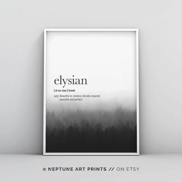 Elysian Definition Prints, Greek Definition Wall Art, Beautiful Definition, Quote Prints, Modern, Definition Poster, Peaceful Quote Decor