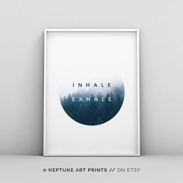 Inhale Exhale Print, Printable Wall Art Print, Instant Download Printable Art, Printable Quote, Prints, Motivation Wall Decor, Yoga Print