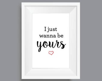I Wanna Be Yours Etsy