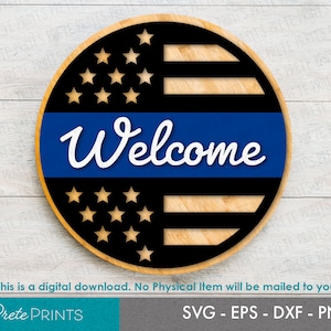 Blue Line Flag Sign - Round Welcome Wood Sign SVG, Laser cut round, Glowforge SVG, Glowforge Laser Cut svg, glowforge circle  svg