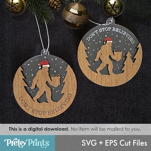 Non smettere di credere al file di taglio dell'ornamento di Bigfoot - Divertente ornamento di Natale SVG, ornamento Sasquatch, Glowforge SVG, Glowforge Christmas