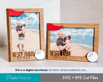 Fathers Day Picture Frame svg - 4x6 picture frame, Laser cut frame SVG, Glowforge Frame SVG, Laser Cut wood picture frame, Golf Dad Gift