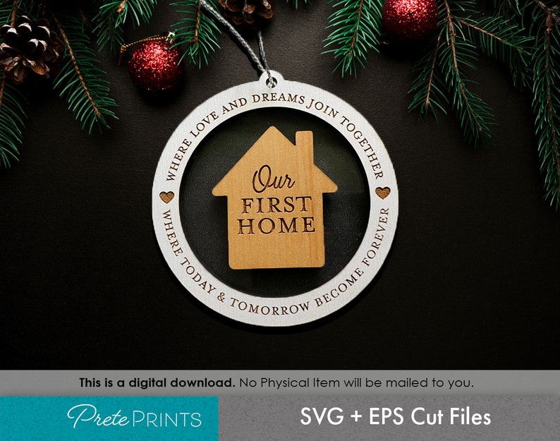 May include: A circular wooden ornament featuring a house-shaped cutout in the center with the text Our FIRST HOME. The outer ring is engraved with the text WHERE LOVE AND DREAMS JOIN TOGETHER and WHERE TODAY & TOMORROW BECOME FOREVER with two small hearts.