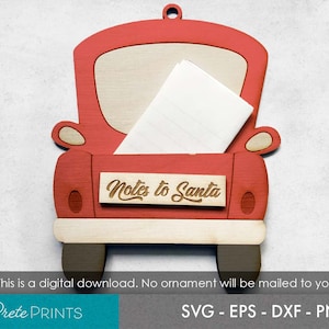 Christmas Truck Ornaments - Notes for Santa SVG, Santas Letters, Christmas Ornament, Glowforge SVG, Glowforge Christmas
