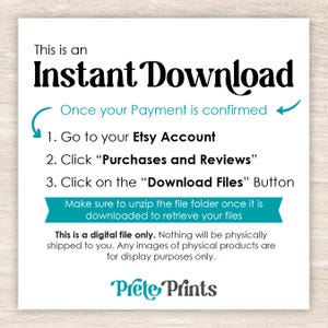 May include: White square graphic with black text that reads "Instant Download." Instructions are provided for downloading files from Etsy after purchase. The Prete Prints logo is at the bottom. This is a digital file.