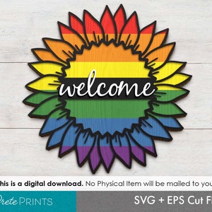 Signe de tournesol de bienvenue arc-en-ciel - téléchargement numérique, fleur signe SVG, fleur coupée au laser, Glowforge SVG, svg Glowforge découpé au laser, fierté SVG