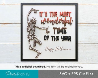 Dancing Skeleton Cut File - Most wonderful time of the year svg, Halloween Sign SVG, Glowforge Laser Cut sign svg, glowforge Halloween
