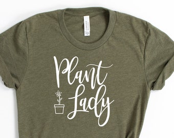 Plant Lady Shirt Plant Shirt Plant Gift Plant Lady Gift Plant Lover Shirt Plant Lover Gift Unisex Jersey Short Sleeve Tee
