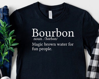 Funny Bourbon Definition Shirt Bourbon Shirt Bourbon Gift Bourbon Lover Gift Unisex Jersey Short Sleeve Tee