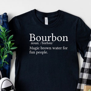 Funny Bourbon Definition Shirt Bourbon Shirt Bourbon Gift Bourbon Lover Gift Unisex Jersey Short Sleeve Tee