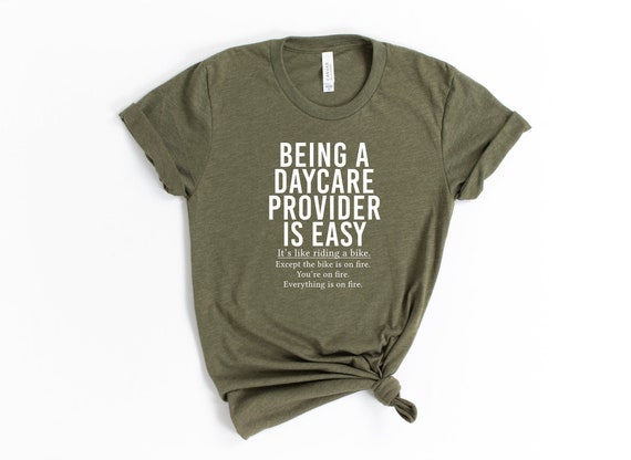 Daycare Provider Quotes Shirt. Daycare Provider Gifts Funny Daycare Provider Quotes Shirt. Daycare Provider Gifts Funny