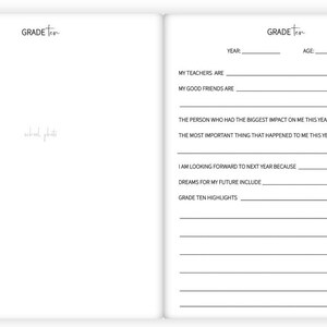 May include: A printable journal page for students to reflect on their tenth grade year. The page includes prompts for year, age, teachers, friends, biggest impact, most important thing, looking forward to next year, dreams for the future, and grade ten highlights.