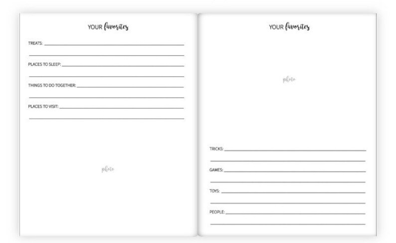 May include: A printable two-page journal spread with the title "Your Favorites" and prompts for listing favorite treats, places to sleep, things to do together, places to visit, tricks, games, toys, and people. The journal is designed for recording memories with a pet.