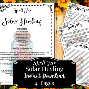 May include: Printable spell jar instructions for solar healing. The printable includes a list of ingredients, instructions, and spell notes. The image features a hand-drawn illustration of a jar with ingredients.