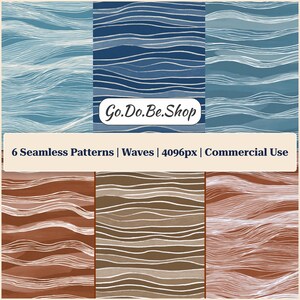 May include: Six seamless wave patterns in shades of blue and brown with white line details. The image includes the text "Go.Do.Be.Shop" and "6 Seamless Patterns | Waves | 4096px | Commercial Use".