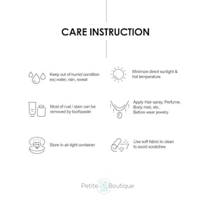 May include: A black and white illustration of care instructions for jewelry. The instructions include keeping jewelry out of humid conditions, minimizing direct sunlight, applying hairspray before wearing jewelry, storing jewelry in an airtight container, and using a soft fabric to clean jewelry to avoid scratches. The text "Petite Boutique" is at the bottom of the image.