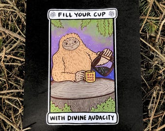 Fill Your Cup Bigfoot - 8x10 Art Print