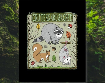 Critters Are Sacred - 8x10 Art Print
