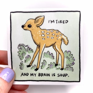 My Brain Is Soup Vinyl Sticker