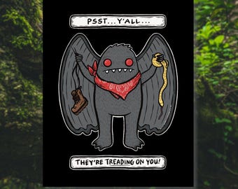 They're Treading on You Mothman - 8x10 Art Print