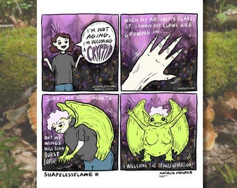 I'm Not Aging, I'm Becoming a Cryptid Art Print - 8x10