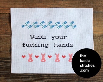 Cross Stitch Pattern - Wash your fucking hands