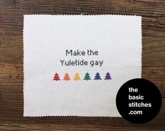 Cross Stitch Pattern - Make the yuletide gay