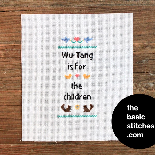 Cross Stitch Pattern - Wu-Tang is for the children