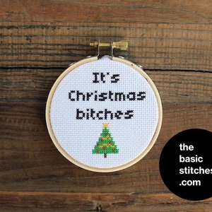 Cross Stitch Pattern Christmas Ornament It's Christmas btches image 1