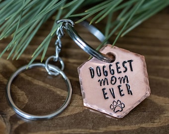 Doggest Mom Ever! - Custom personalized keychain for pet parents