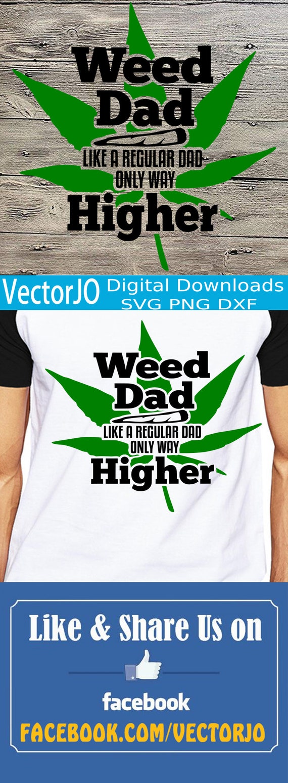 Download Dad Weed svg Marijuana svg T-shirt Funny 420 Cannabis svg | Etsy